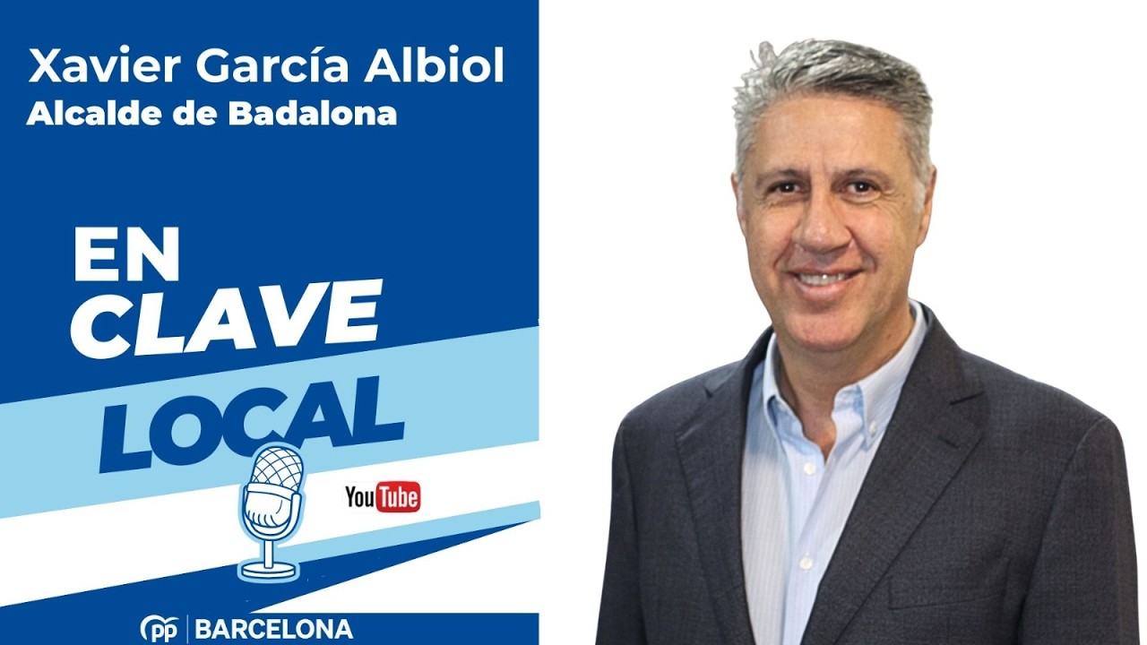 Episodio 2: Xavi García Albiol, EN CLAVE LOCAL