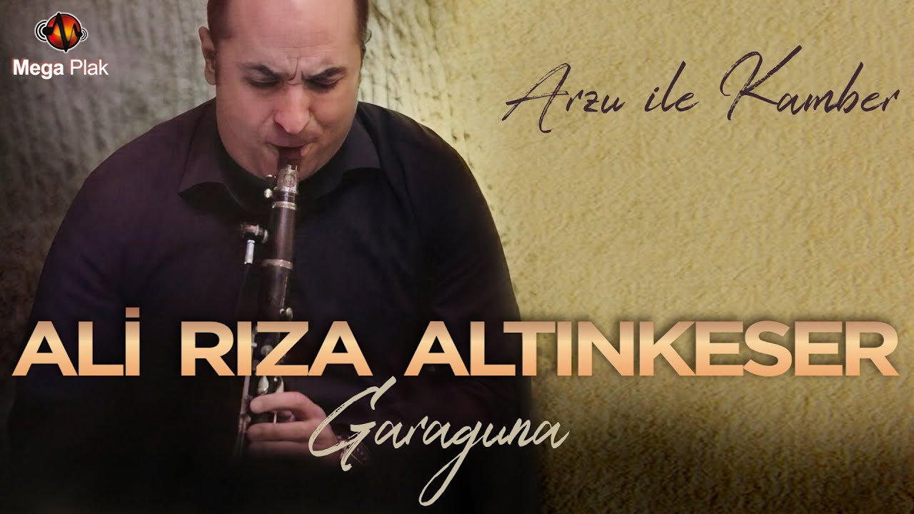 Ali Rıza Altınkeser - Arzu İle Kamber