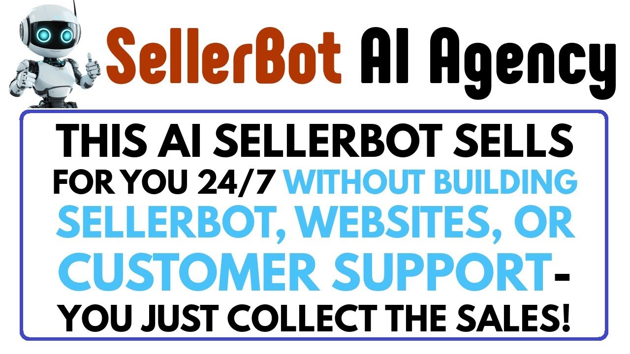 SellerBot AI Agency Review Demo Bonus - Done For You AI ChatBots Agency as Service