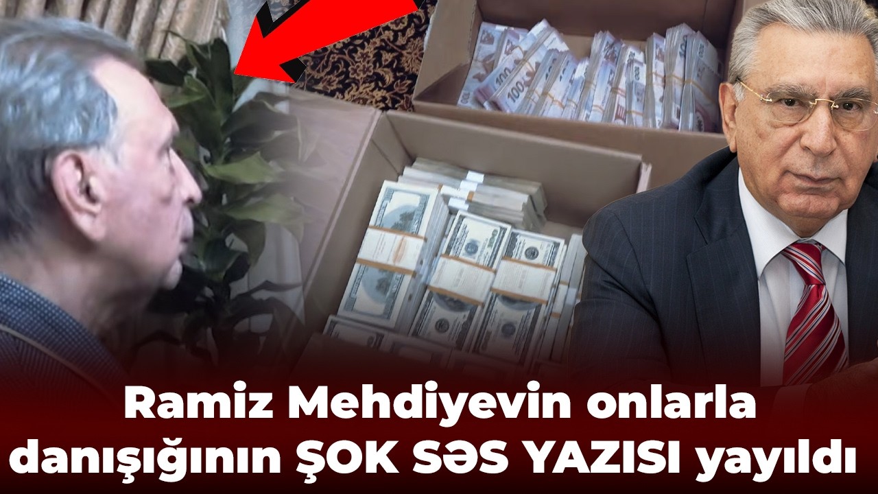 Ramiz Mehdiyevin həmin səs yazısı yayıldı - İlk dəfə.Evindən qutularla çıxan milyonlar