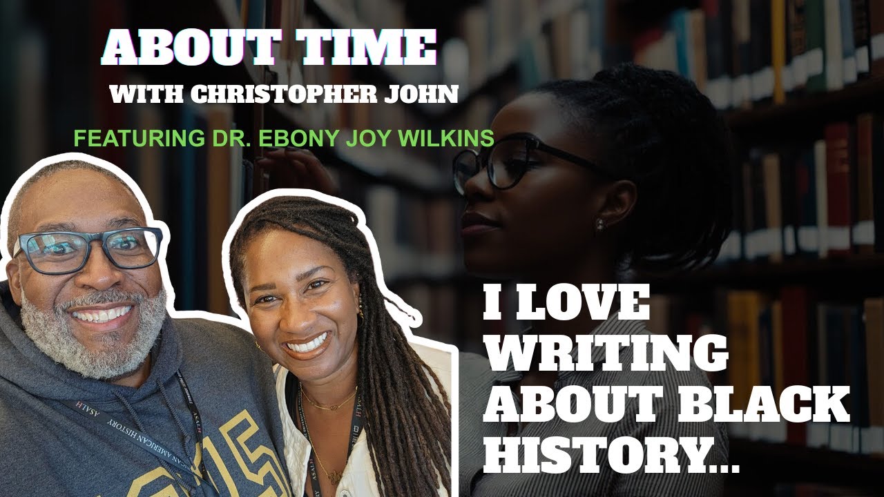 Dr. Ebony Joy Wilkins shares her love for writing about Black history.