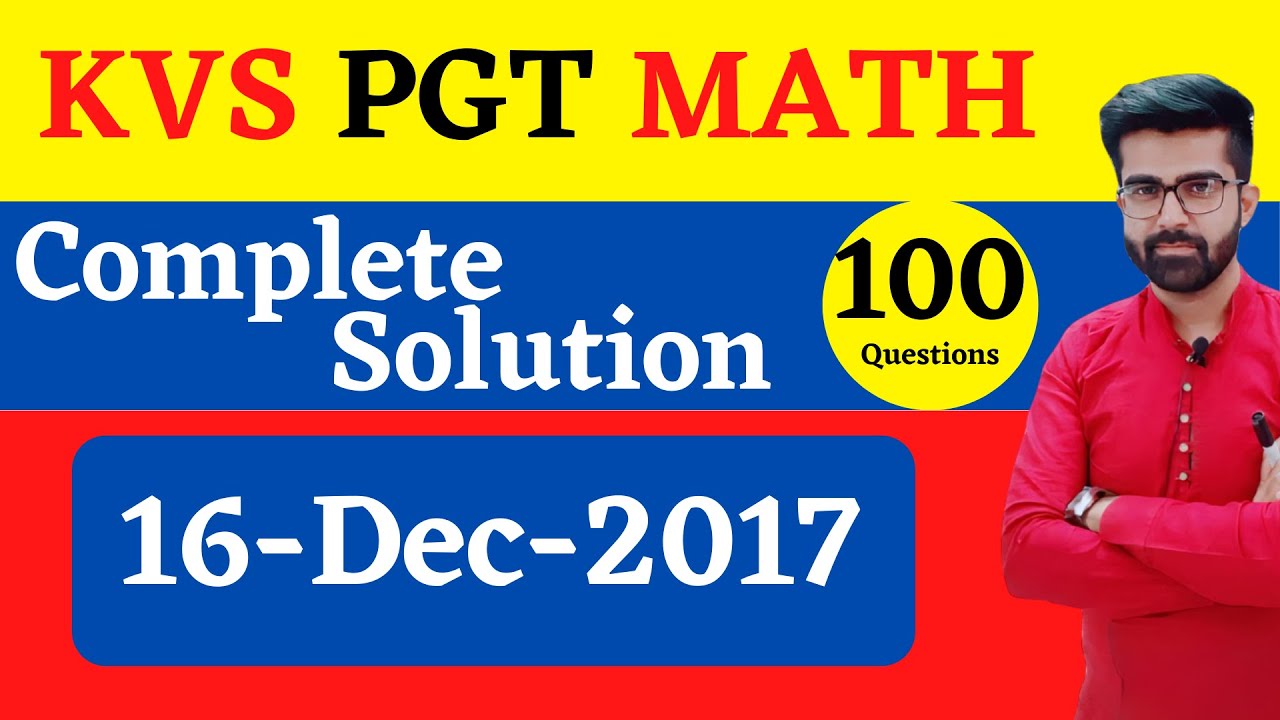 KVS PGT MATH Dec 2017 Solution | KVS PGT Math 2017 Answer key