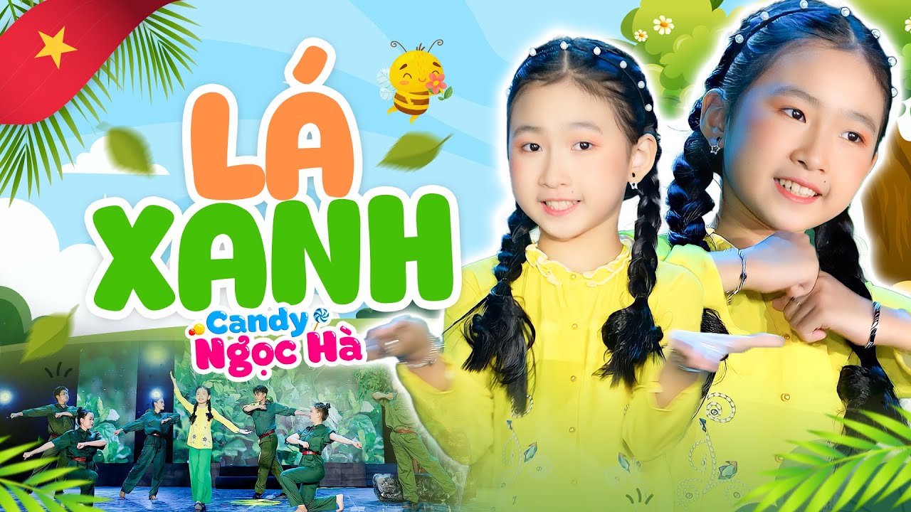 Lá Xanh - Bé Candy Ngọc Hà - Lá còn xanh như anh đang còn trẻ...