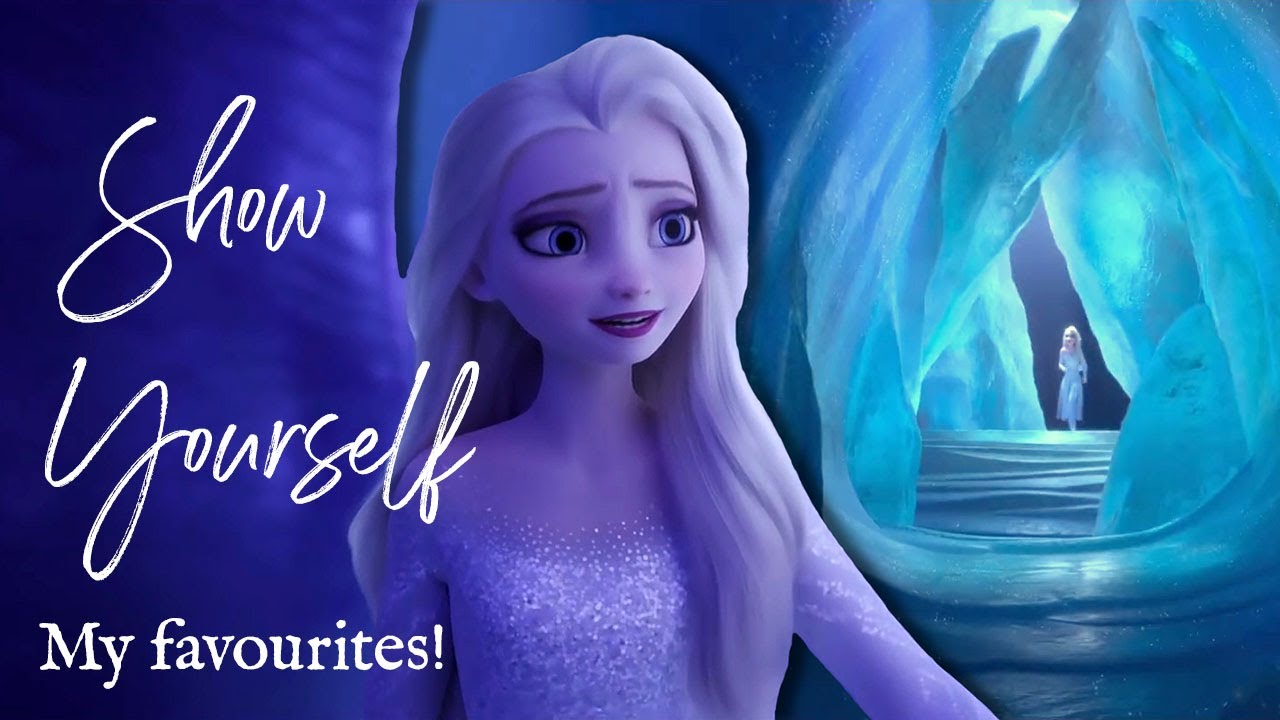 Frozen 2 - Show Yourself | Multilanguage (My Favourites!)