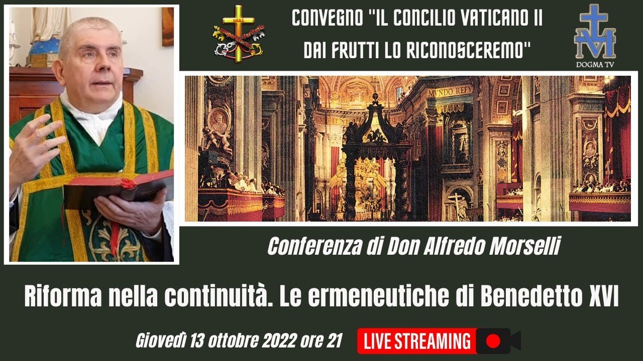 Riforma nella continuit&agrave;. Le ermeneutiche di Benedetto XVI (Convegno Vaticano II)