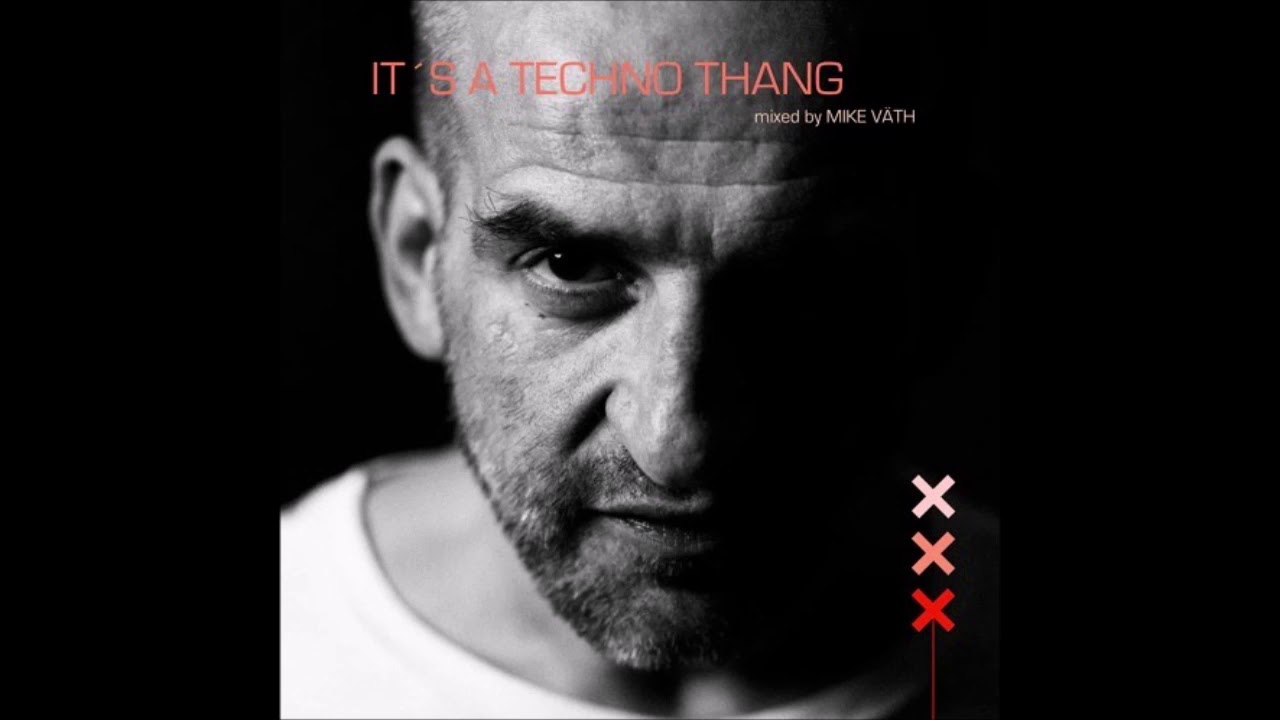 Mike Väth | It's A Techno Thang (2020)
