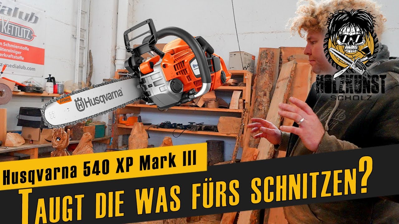 Holzkunst Scholz/ Husqvarna 540XP / Husqvarna Carvingsäge