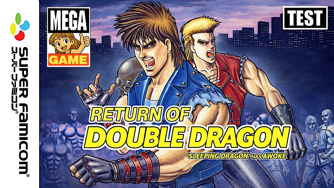 Test : RETURN OF DOUBLE DRAGON sur SUPER FAMICOM