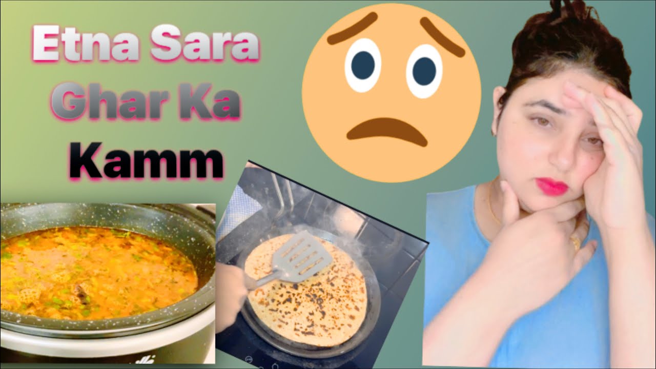 Etna Sara Ghar Ka Kamm 😟😟#Cooking Time #youtubeshorts #mann&ajvlogs #explore #cooking #foodlover