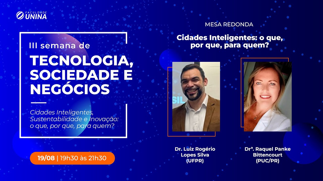 Semana de Tecnologia, Sociedade e Negócios (19/08)