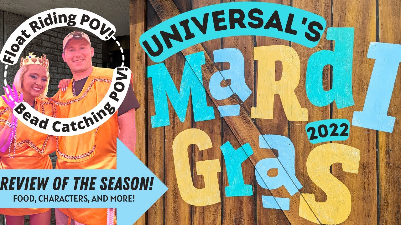 Universal's Mardi Gras 2022: Float & Parade POVs, Food, Tribute Store, and MUCH More! | Adventure 20