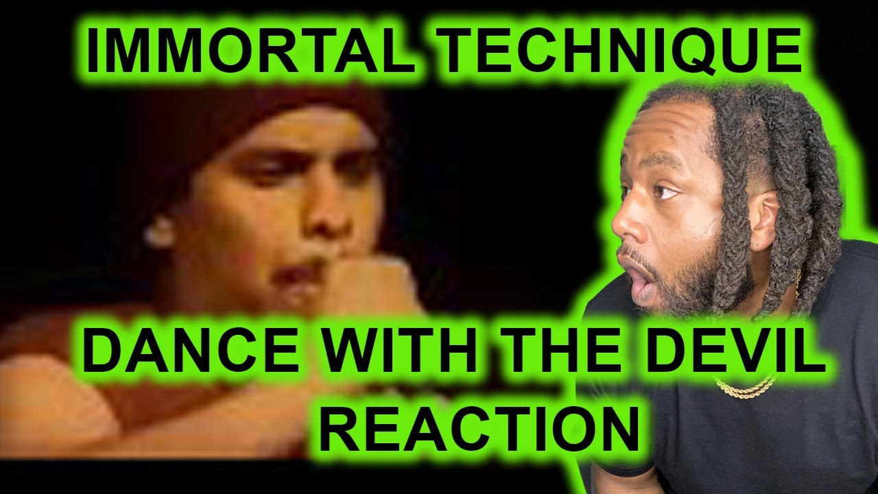 Immortal Technique - Dance With The Devil REACTION