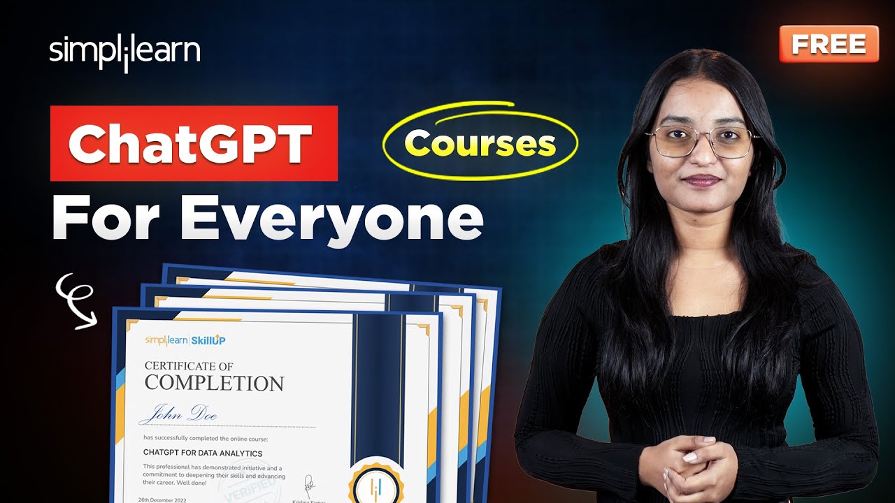 FREE ChatGPT Courses For Everyone | Top ChatGpt Courses for Everyday work | Simplilearn