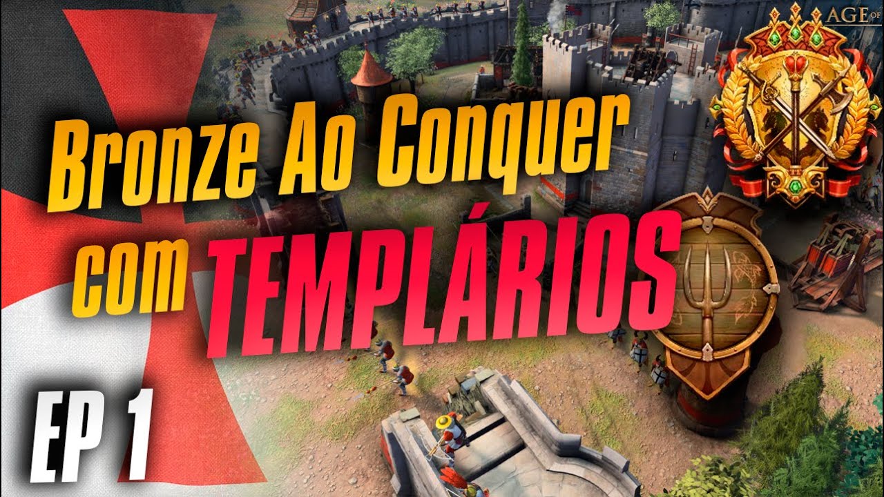 BRONZE AO CONQUISTADOR com TEMPLARIOS I Age of empires IV | TUTORIAL PARA INICIANTES EP1