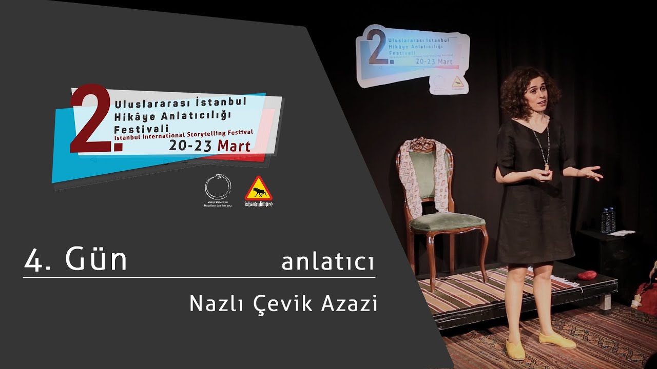 Nazlı Çevik Azazi/2. Uluslararası İstanbul Hikaye Anlatıcılığı Festivali