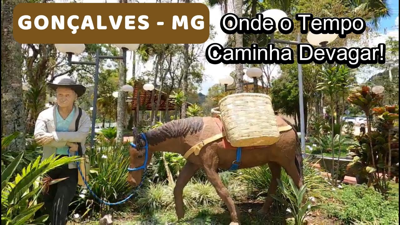 GONÇALVES - MG  | ACONCHEGO, SABORES E PAISAGENS DA MANTIQUEIRA. ep 120