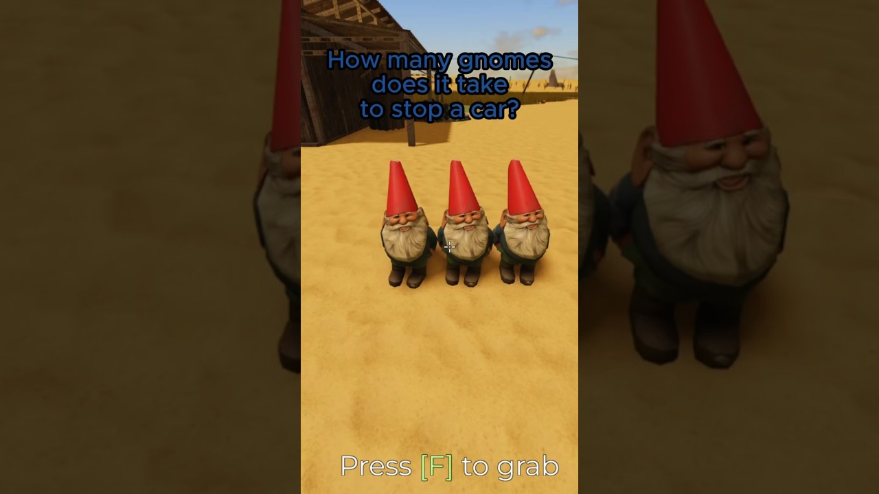 How Many Gnomes Does It Take To Stop A Car? (Part 4)