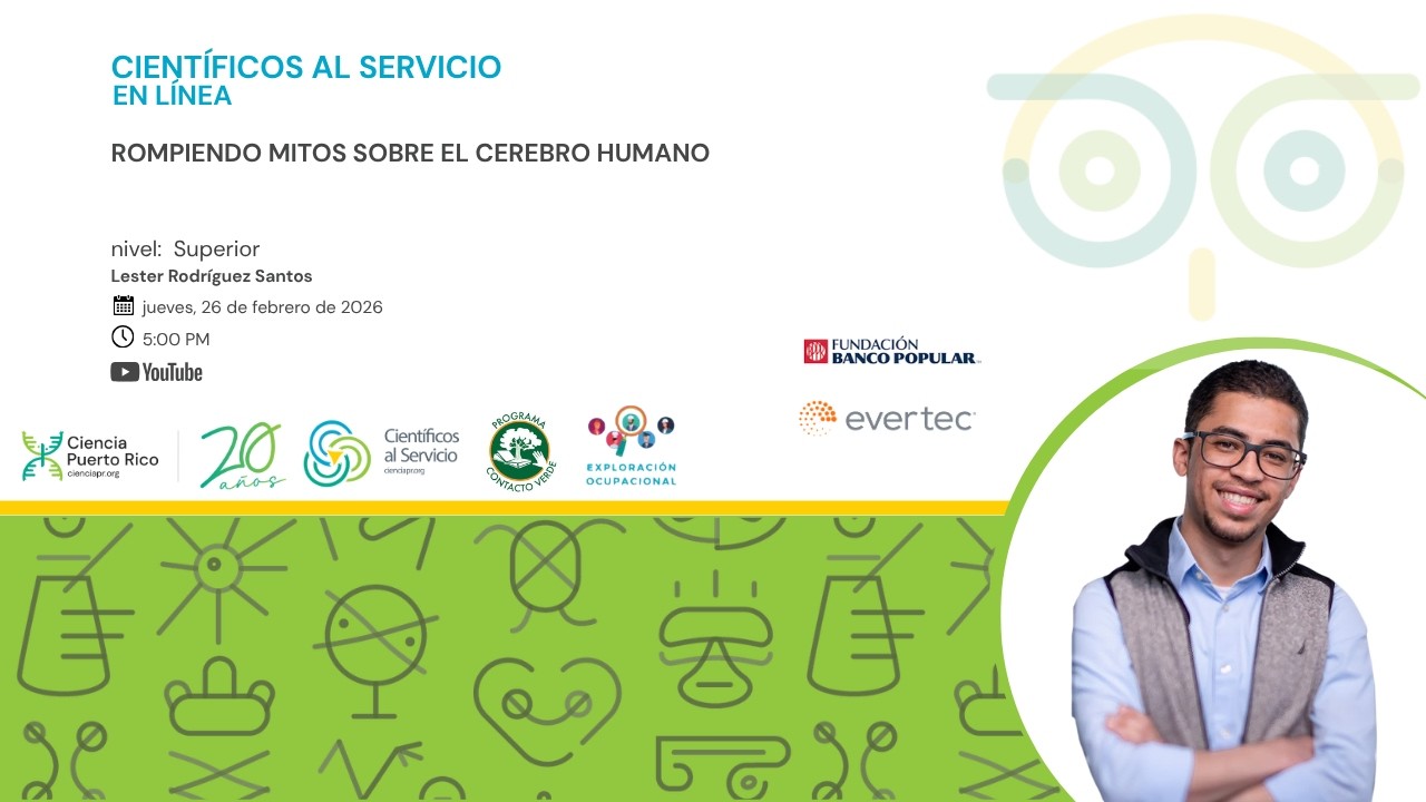 #CientificosAlServicio en Línea: Rompiendo Mitos Sobre el Cerebro Humano
