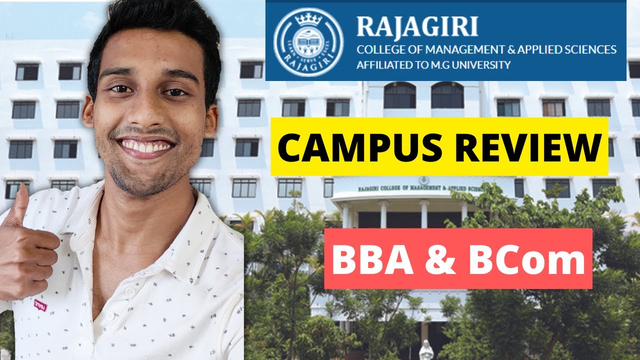 Rajagiri College of Management and Applied Sciences - BBA & BCom | Detailed Review and Placements