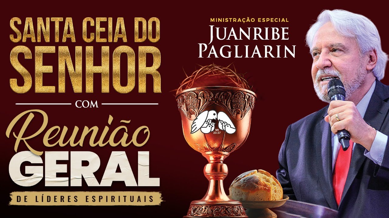 Reuni&atilde;o Geral de L&iacute;deres - Ministra&ccedil;&atilde;o com Pastor Juanribe Pagliarin