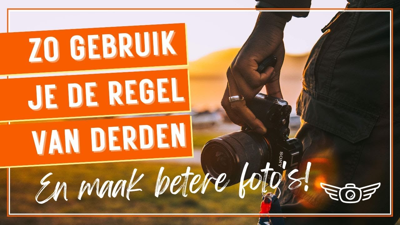 Gratis fotocursus voor beginners &ndash; Les 4 - Zo gebruik je de regel van derden | Fotolessen.nl