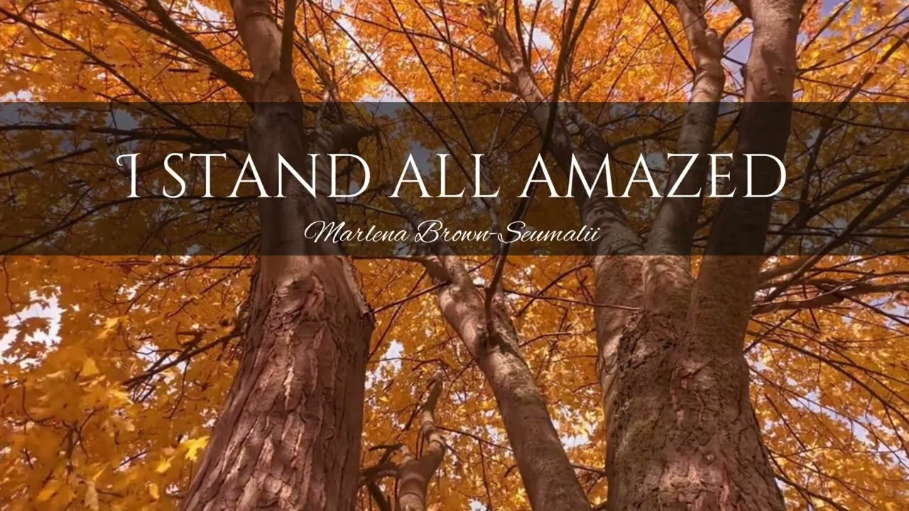Piano Instrumental For Spiritual Meditation I Meditation | Stand All Amazed - Hymn