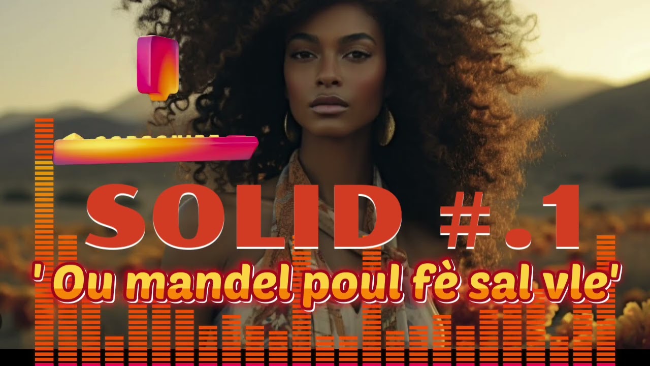 OU MANDEL POUL FÈ SAL VLE - SOLID 