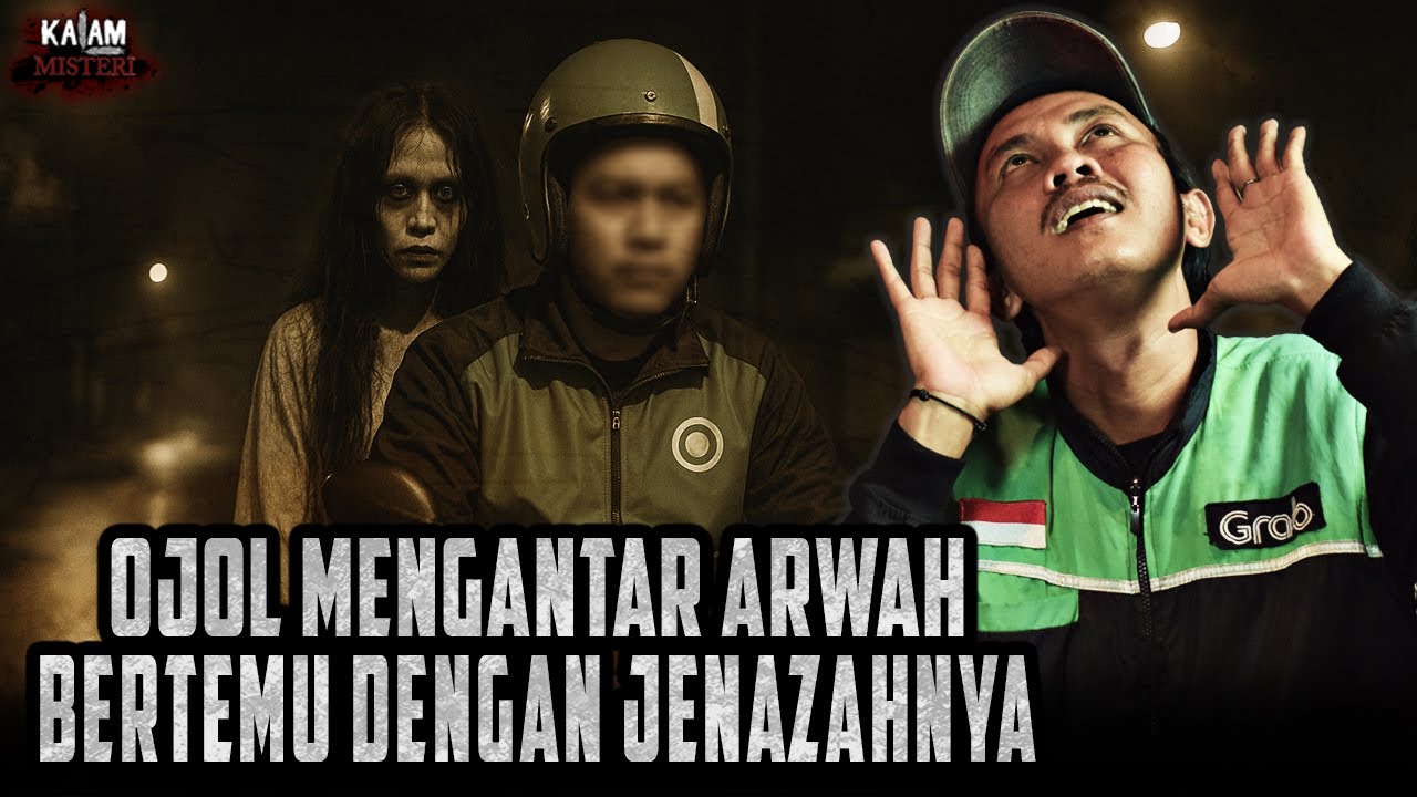 SEREM BANGET!! 😱 OJOL INI MENGANTAR ARWAH KE LOKASI JENAZAH ITU BERADA!!!