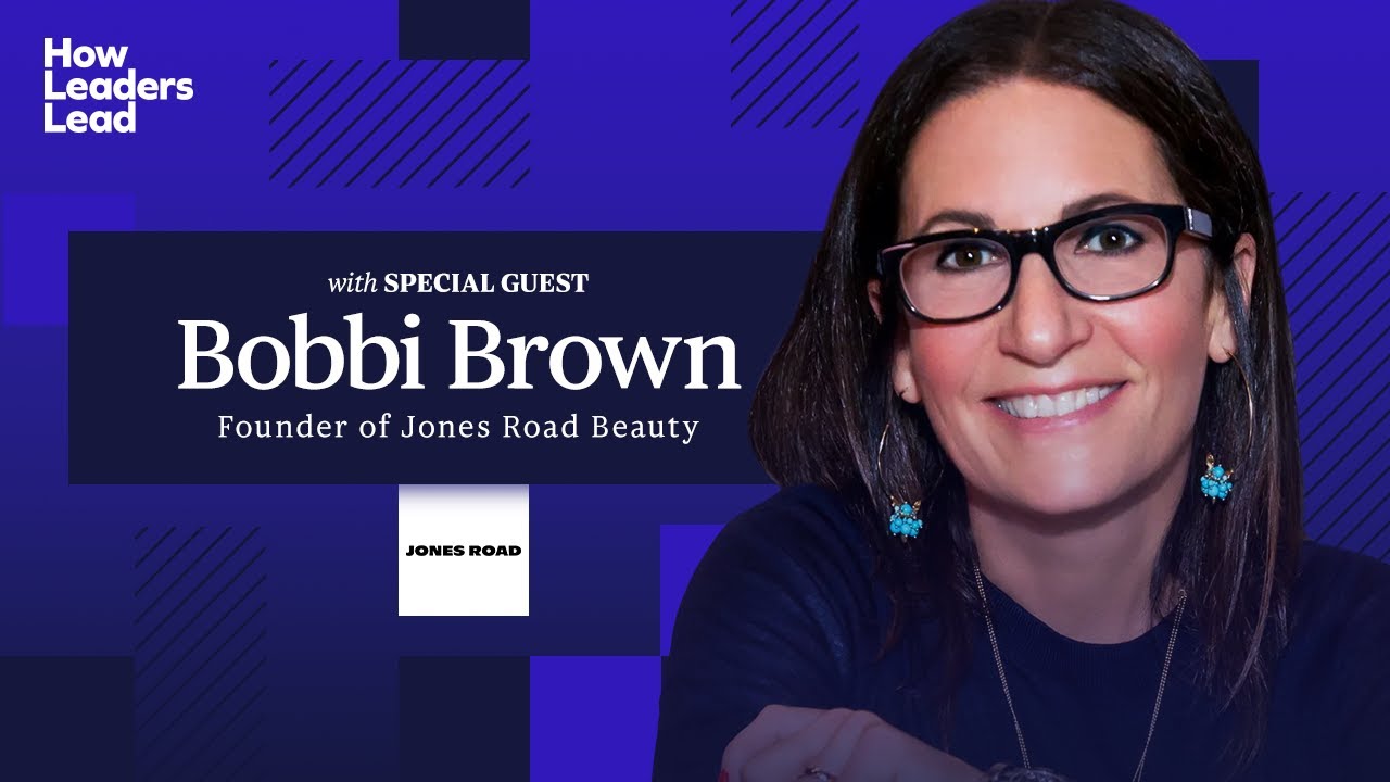 How Bobbi Brown Turns Big Challenges Into Massive Wins