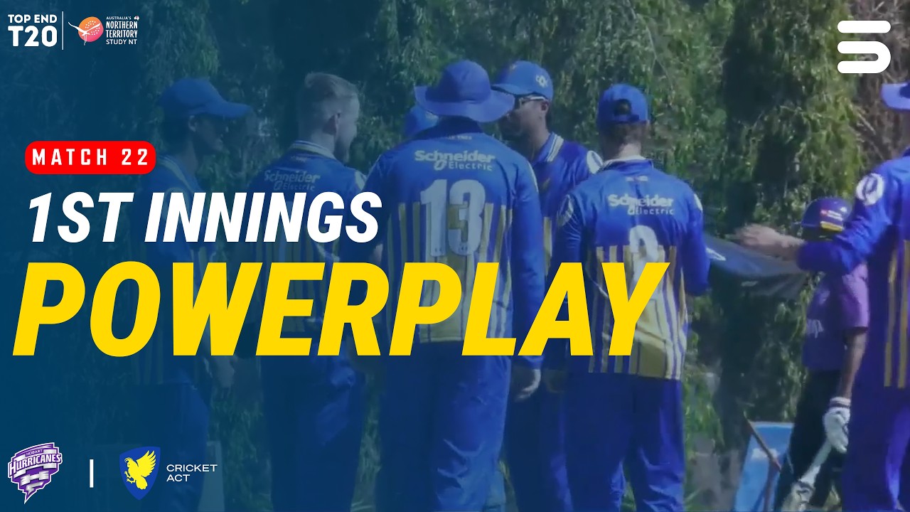 Hobart Hurricanes Powerplay | Hurricanes vs ACT Comets | Top End 2026 | Match 22 | DXC | ZP1H