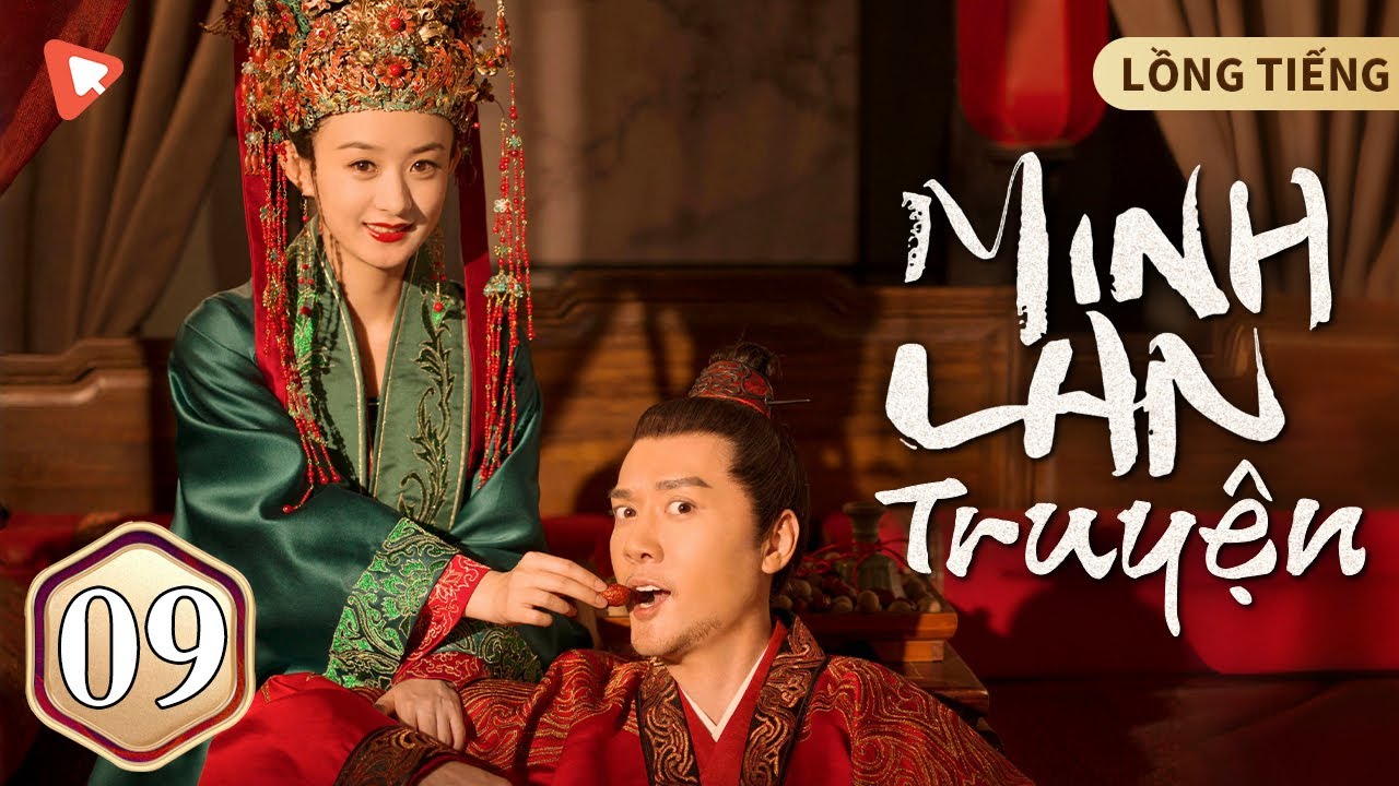 Minh Lan Truyện - TẬP CUỐI |Triệu Lệ Dĩnh | TOP 4 BỘ PHIM ĐƯỢC ĐỀ XUẤT BỞI ĐÀI TRUYỀN HÌNH TW TQ