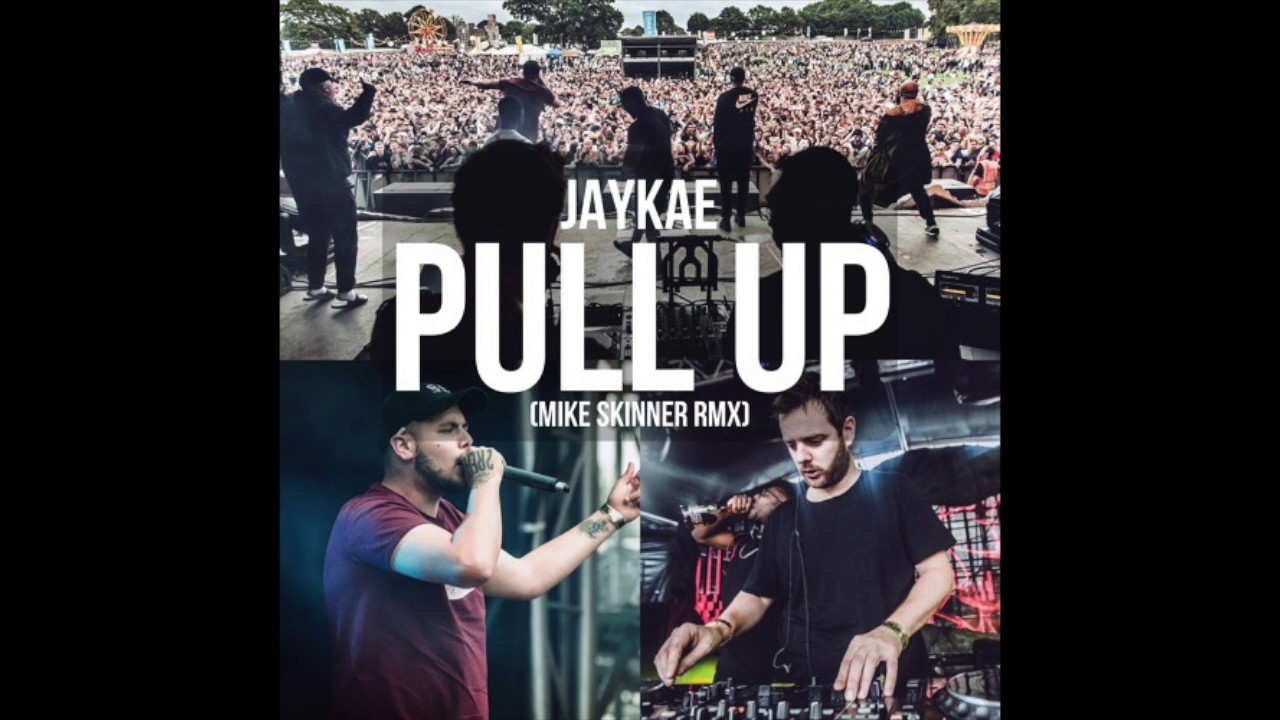 Jaykae - Pull Up (Mike Skinner Remix)