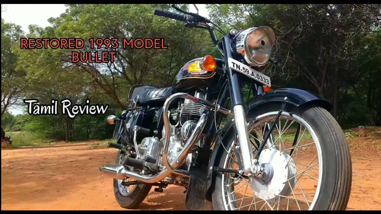 Restored 1993 Model Old Royal Enfield Bullet Tamil Review