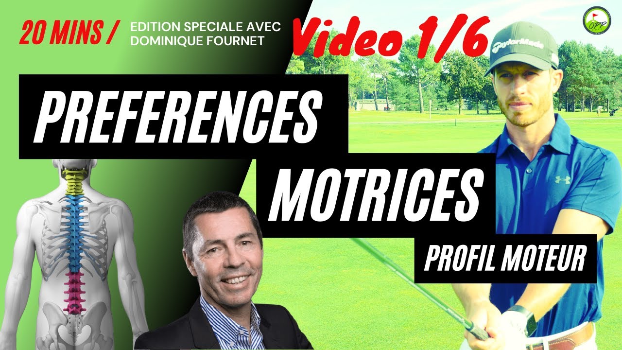 1/6 : ENTRAINEMENT ET PREFERENCES MOTRICES -  SECRETS DE VOTRE REGULARITE