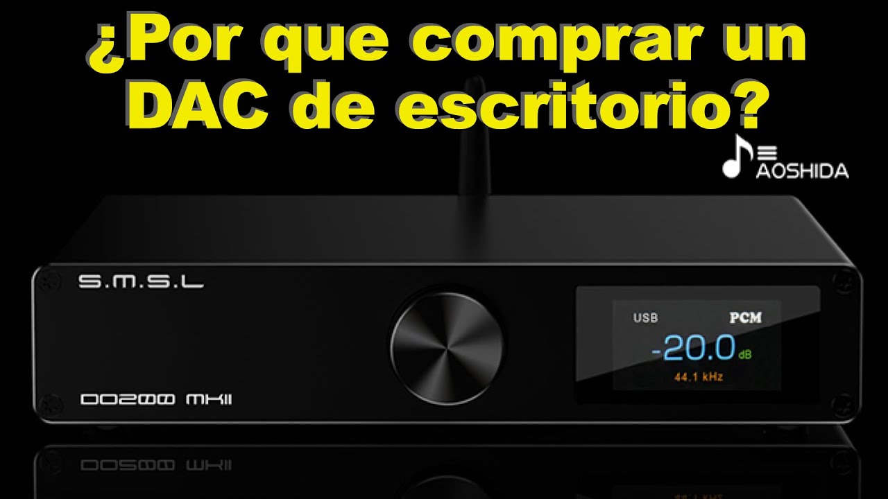 SMSL  DO200 MKII - DAC DE ESCRITORIO EXCEPCIONAL