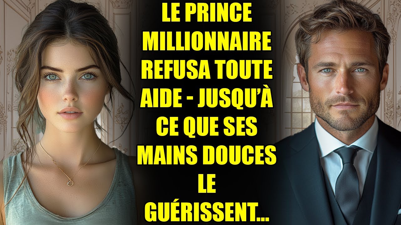 Le prince MILLIONNAIRE refusa toute aide - jusqu’à ce que ses mains douces le guérissent...