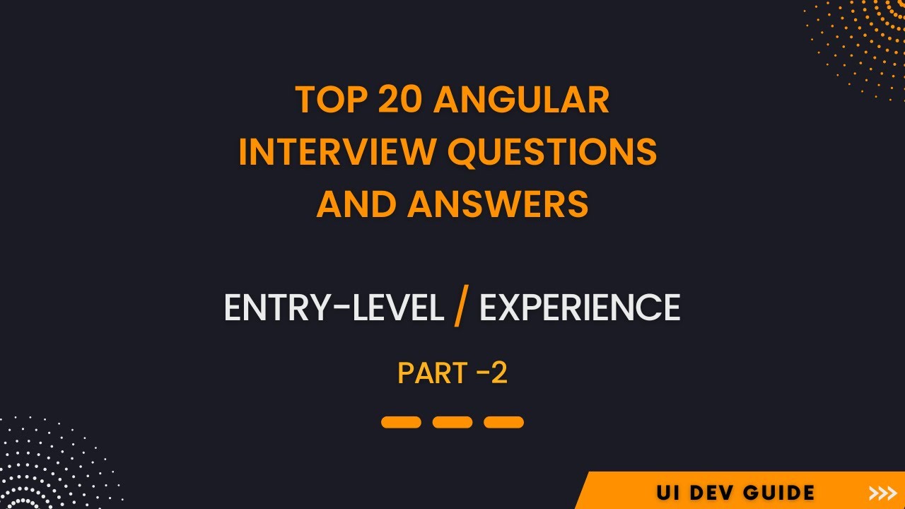 Top 20 Angular Interview Questions and Answers | Top Angular Questions | Part-2  @uidevguide