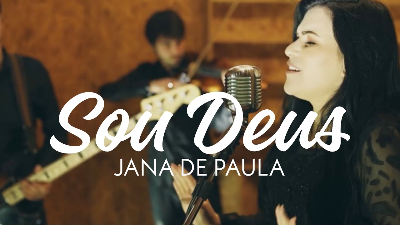 SOU DEUS - JANA DE PAULA (LIVE SESSION)