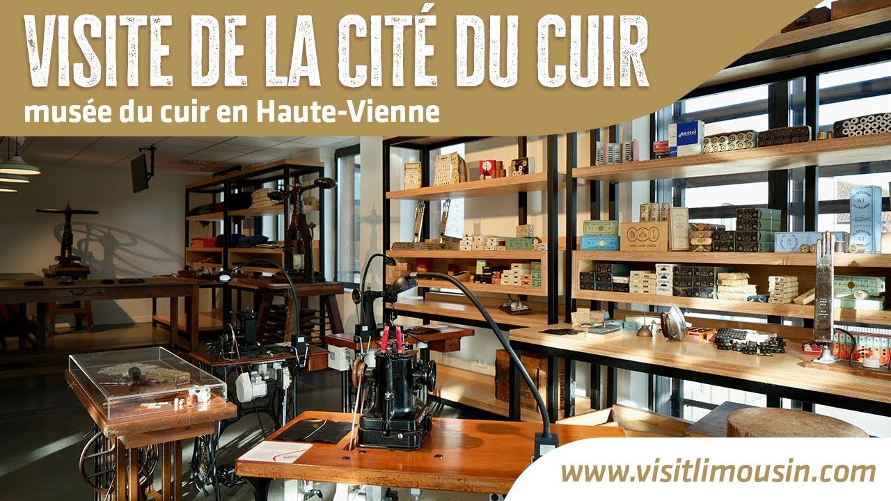 Visite immersive à la Cité du Cuir de Saint-Junien | Musée du cuir en Haute-Vienne