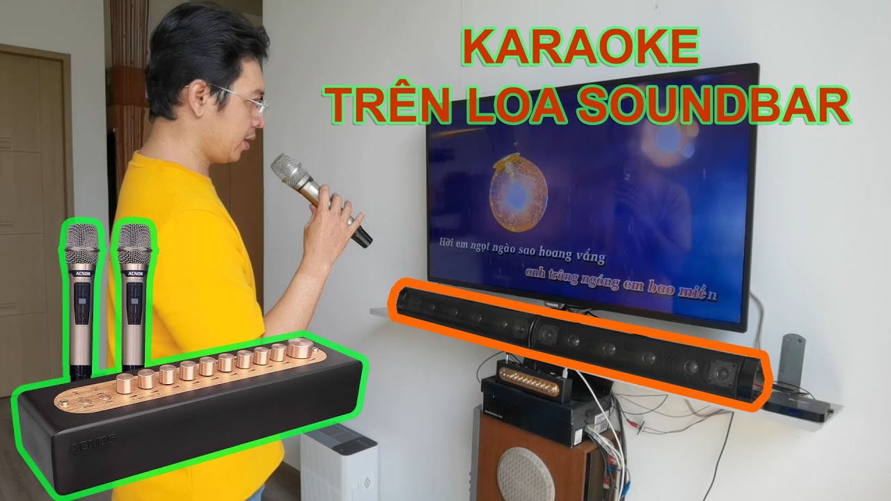 Hát Karaoke trên loa SOUNDBAR bằng vang số MI30S, hát được trên tất cả loa Soundbar