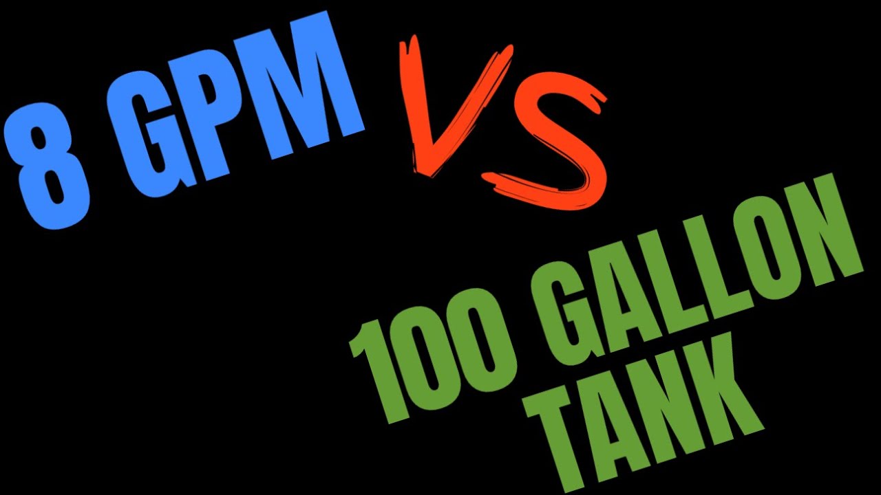 Which Will Win? 8 GPM VS 100 Gallon Buffer Tank.