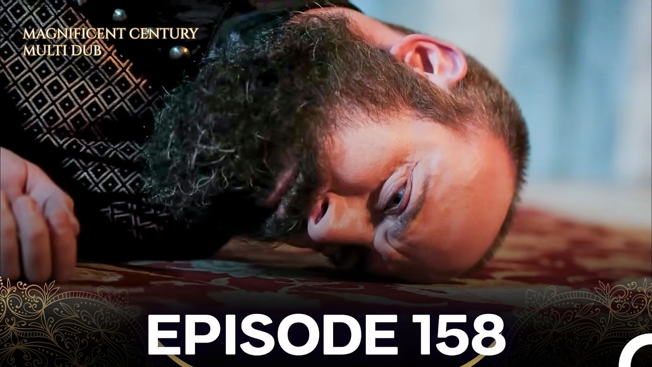 Magnificent Century Episode 158 (MULTI DUBBED)