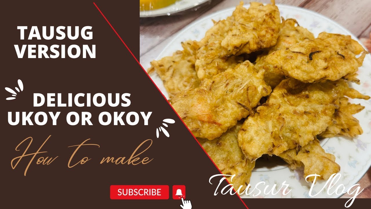 UKOY UKOY  OR OKOY OKOY   TAUSUG VERSION #cooking #viral #foodlover #home