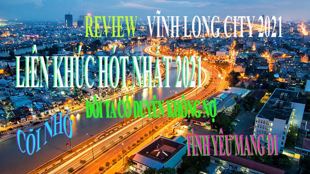 CÕI NHỚ REMIX / 3 CA KHÚC / LIÊN KHÚC HÓT NHẤT 2021 / VĨNH LONG CITY