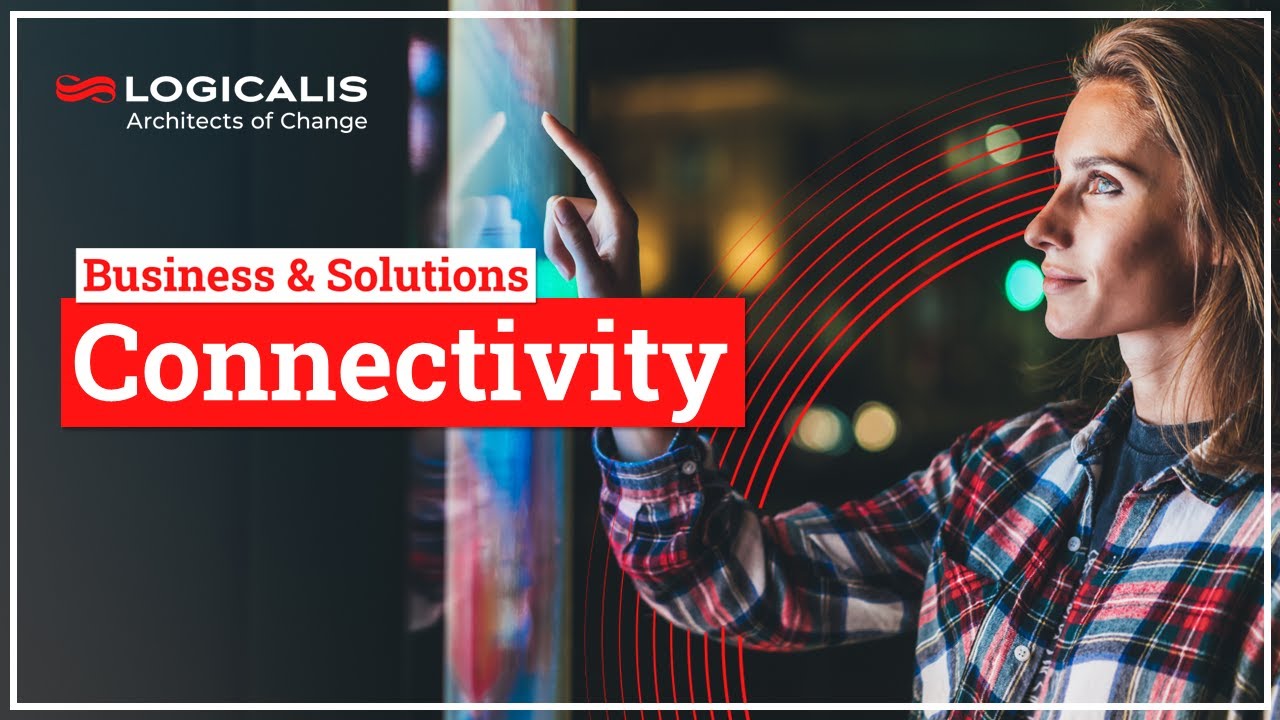 Logicalis Connectivity &ndash; Bringt Ihr Netzwerk Ihr Unternehmen voran?