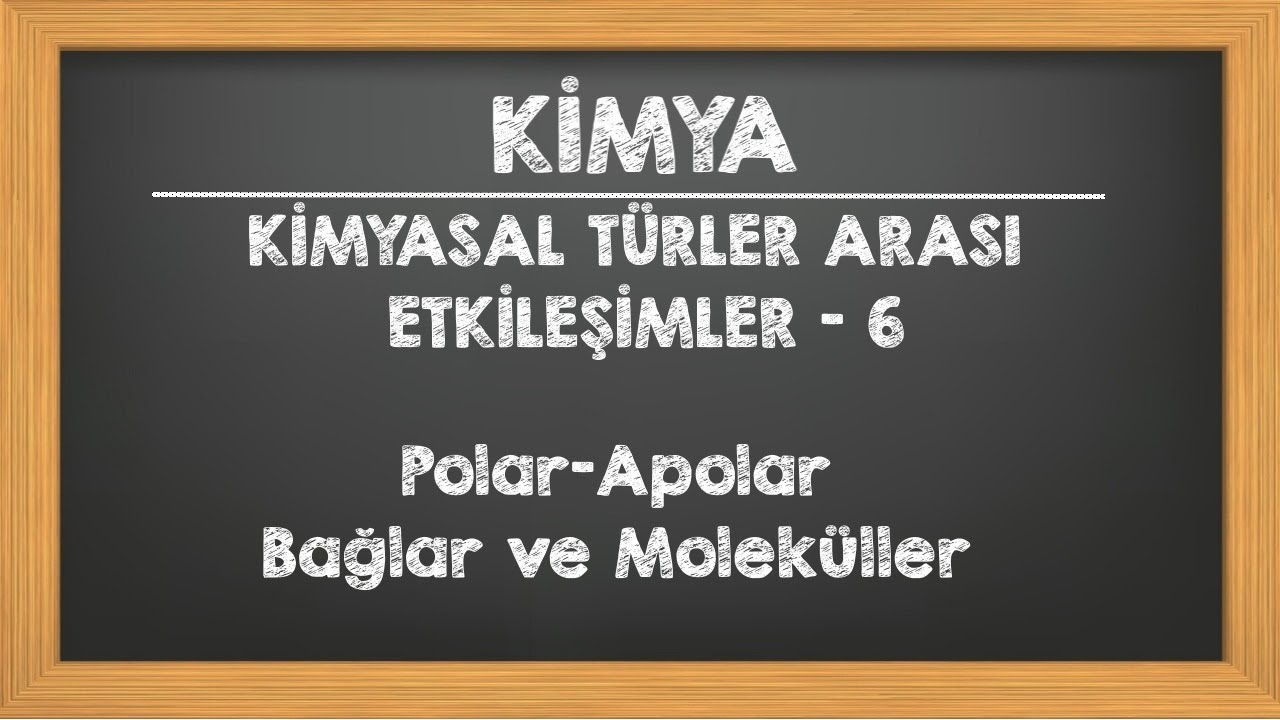 Kovalent Bağlarda Polarlık ve Kovalent Bileşiklerde Polarlık 9.sınıf YKS TYT