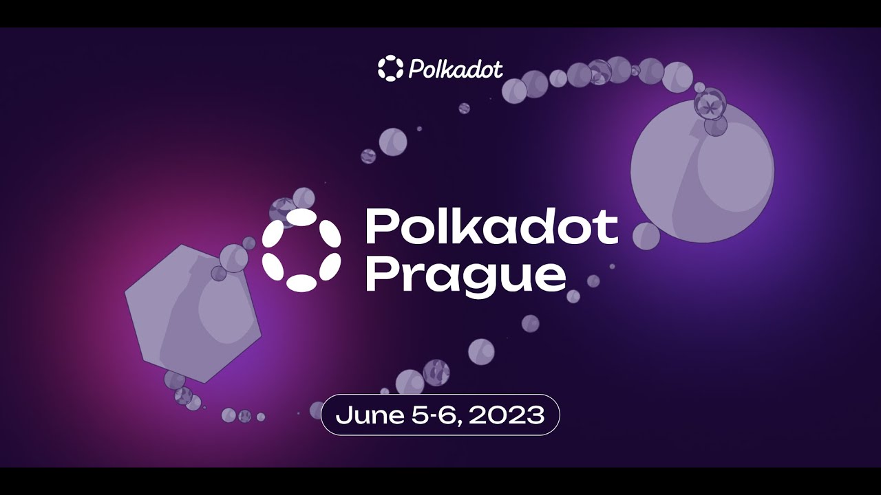 Polkadot Prague 2023 Aftermovie: Highlights & Key Moments from Blockchain Event