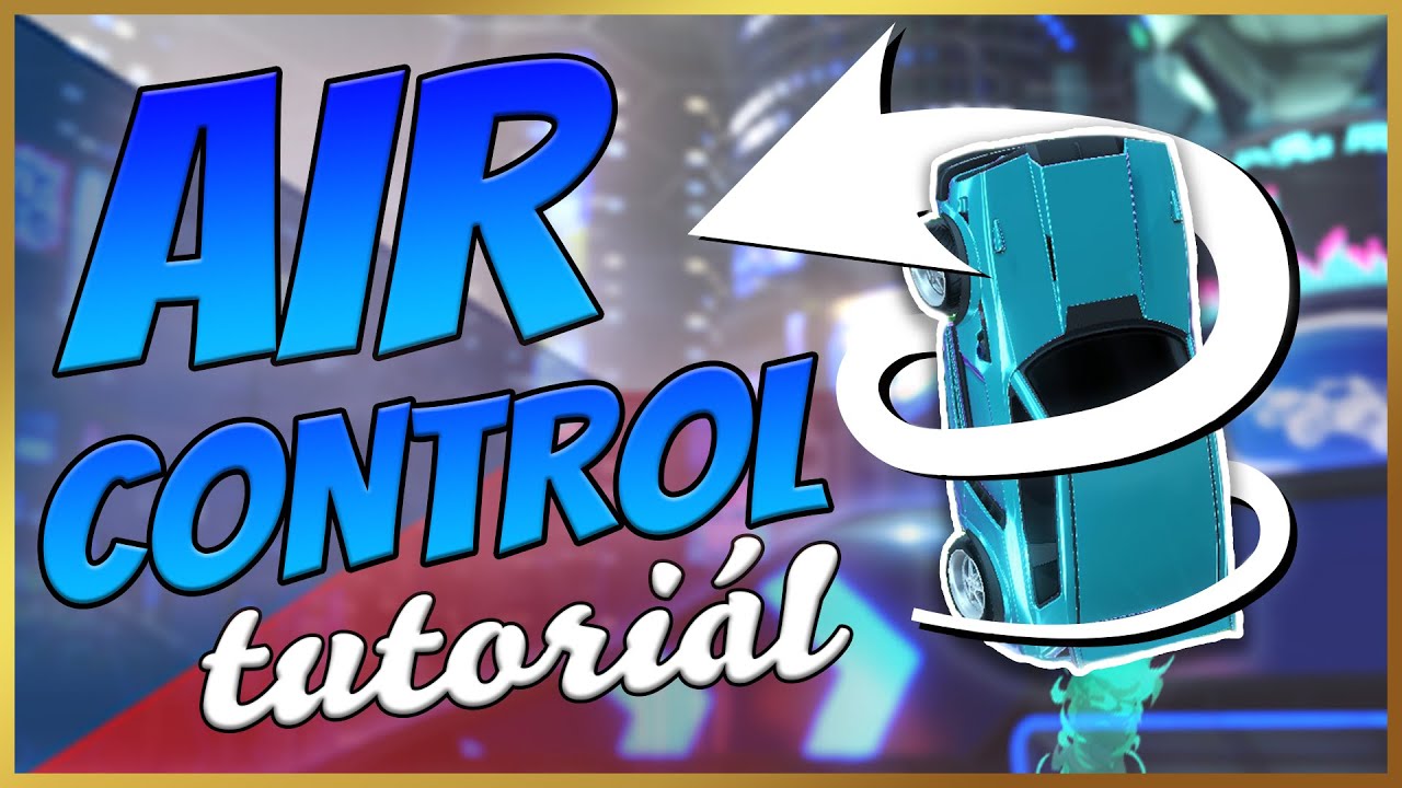 JAK ZLEPŠIT VÁŠ AIR CONTROL? | AIR ROLL TUTORIAL | Marcek