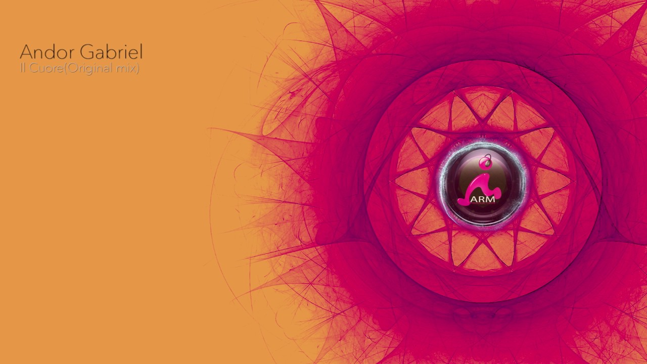 Andor Gabriel - IL Cuore (Original Mix)