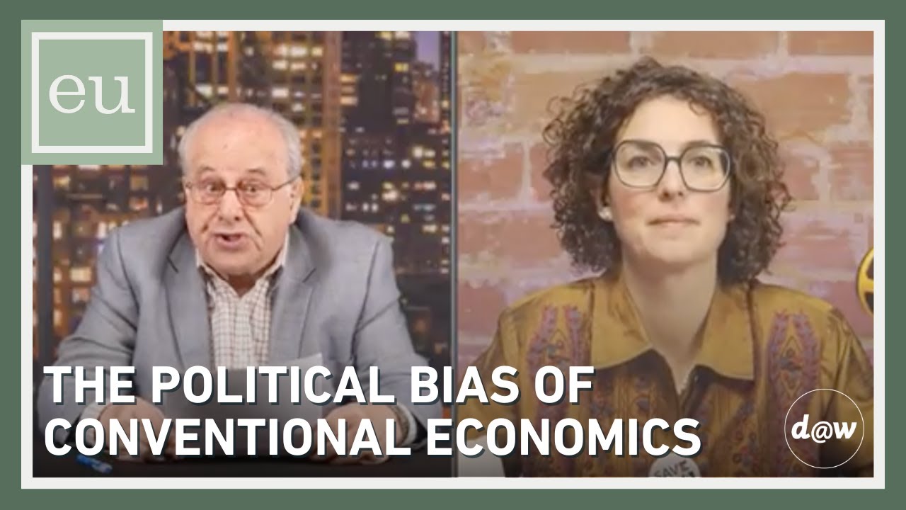 Economic Update: The Political Bias of Conventional Economics